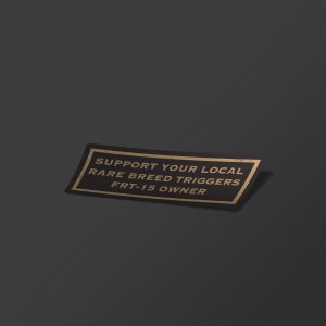 Support Your Local FRT-15 Owner